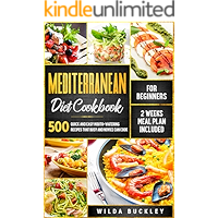 Mediterranean Diet Cookbook for Beginners: 500 Quick and Easy Mouth-watering Recipes that Busy and Novice Can Cook - 2… book cover Mediterranean Diet Cookbook for Beginners: 500 Quick and Easy Mouth-watering Recipes that Busy and Novice Can Cook - 2… book cover
