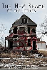 The New Shame of the Cities Kindle Edition