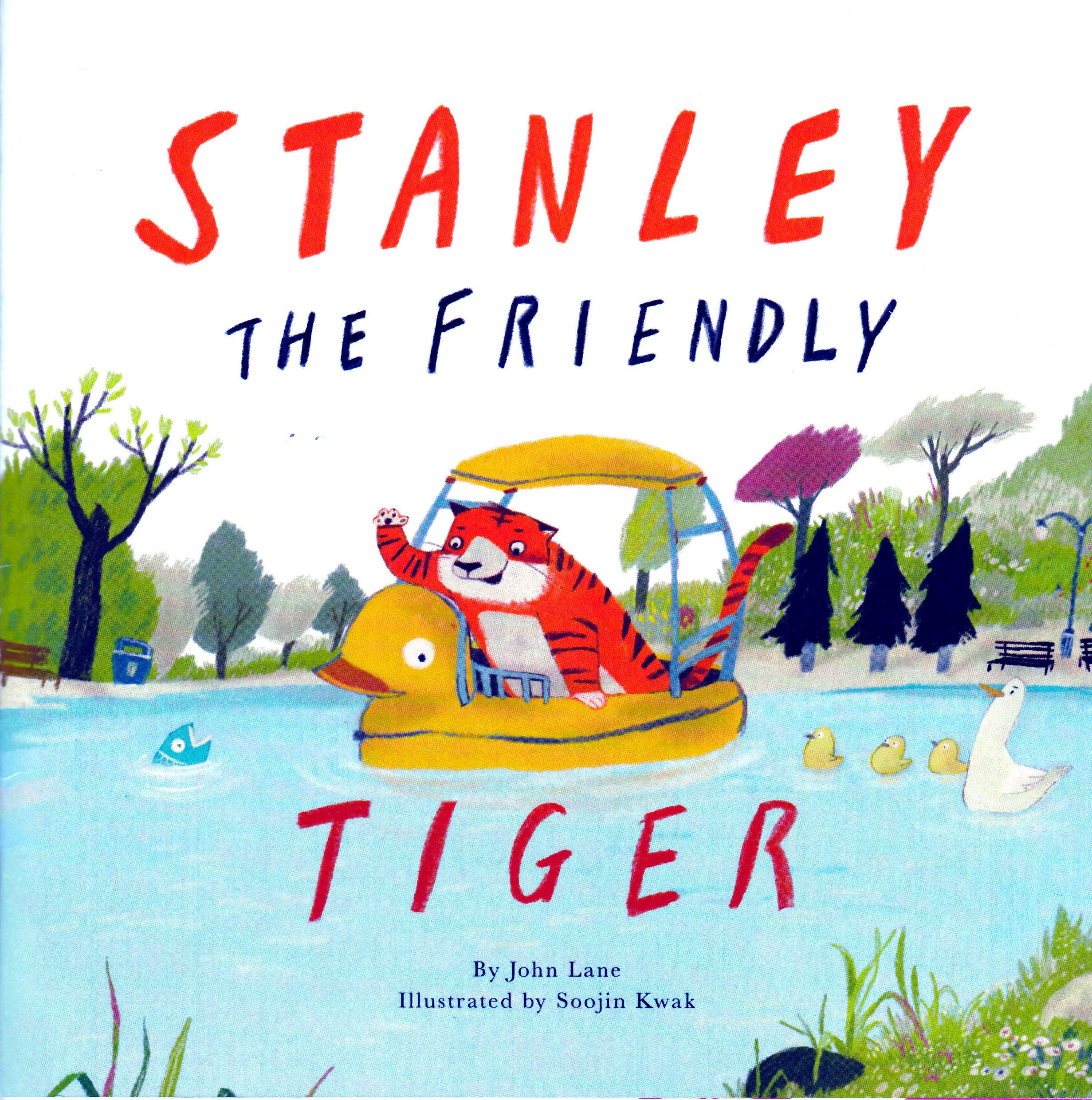 Children\'s Book \"Stanley-the-Friendly-Tiger\" Attractive and colourfully illustrated book for children aged 3 to 10 years old with entertaining story line. (9780993402173)