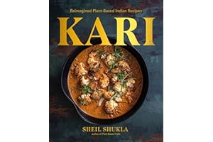 Kari: Reimagined Plant-Based Indian Recipes