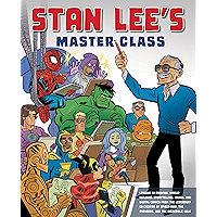 Stan Lee's Master Class: Lessons in Drawing, World-Building, Storytelling, Manga, and Digital Comics from the Legendary… book cover Stan Lee's Master Class: Lessons in Drawing, World-Building, Storytelling, Manga, and Digital Comics from the Legendary… book cover