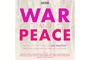 War and Peace: BBC Radio 4 full-cast dramatisation