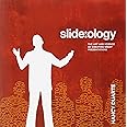 slide:ology: The Art and Science of Creating Great Presentations