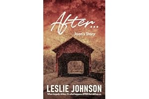 AFTER ...: Joan's Story