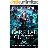 Dark Fae Cursed (Broken Court Book 1) book cover