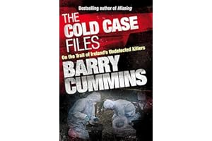 Cold Case Files Missing and Unsolved: Ireland's Disappeared: The Cold Case Files