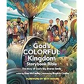 God’s Colorful Kingdom Storybook Bible: The Story of God’s Big Diverse Family