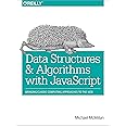 Data Structures and Algorithms with JavaScript: Bringing classic computing approaches to the Web