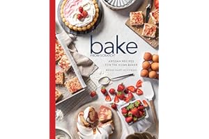 Bake from Scratch (Vol 7): Artisan Recipes for the Home Baker (Bake from Scratch, 7)