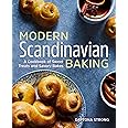 Modern Scandinavian Baking: A Cookbook of Sweet Treats and Savory Bakes