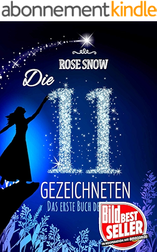 Download Die 11 Gezeichneten: Das erste Buch der Sterne (Trilogie - Die Bücher der Sterne, Fantasy Liebesroman Deutsch) (German Edition) PDF