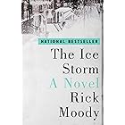 The Ice Storm: A Novel