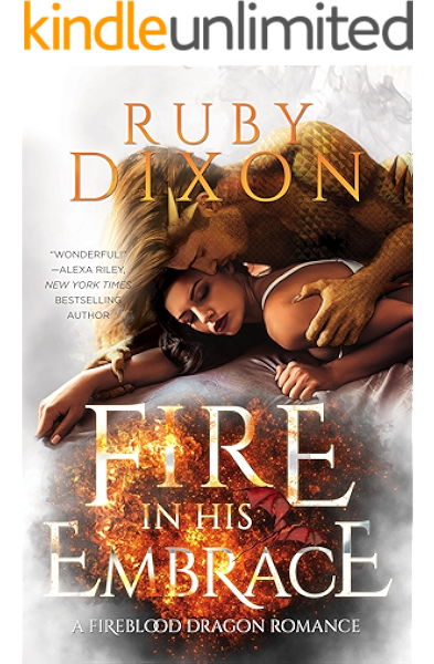 Fire In His Embrace A Post Apocalyptic Dragon Romance Fireblood