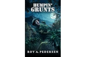 Humpin' Grunts: A Vietnam War Memoir