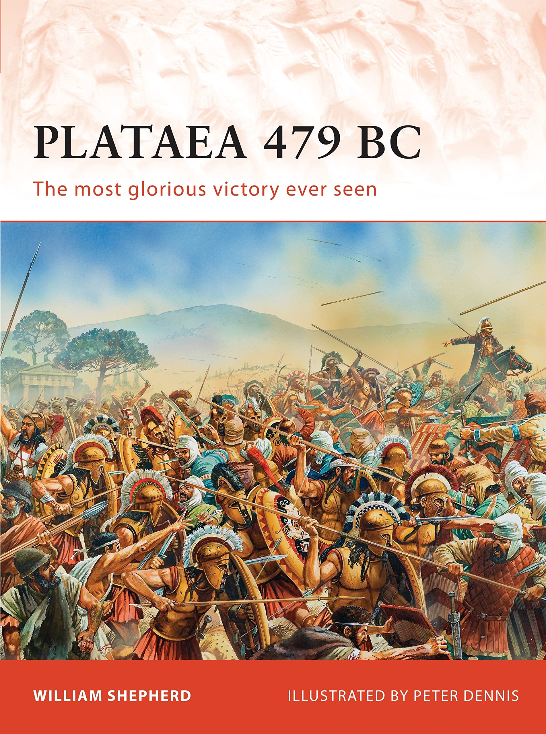 Plataea 479 BC: The most glorious victory ever seen: 239 (Campaign)
