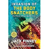 Invasion of the Body Snatchers: A Novel