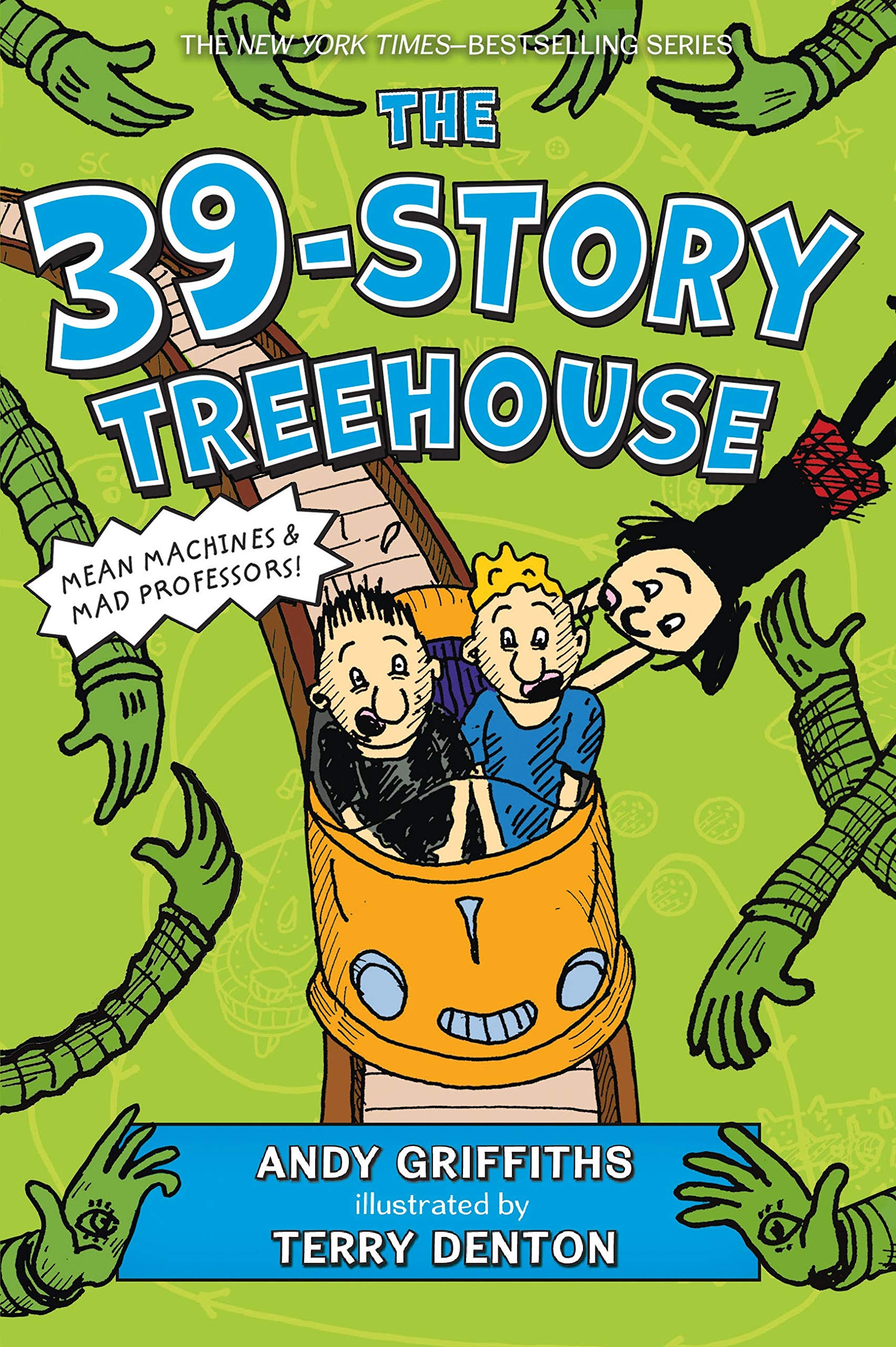 The 39 Story Treehouse Mean Machines Mad Professors Treehouse