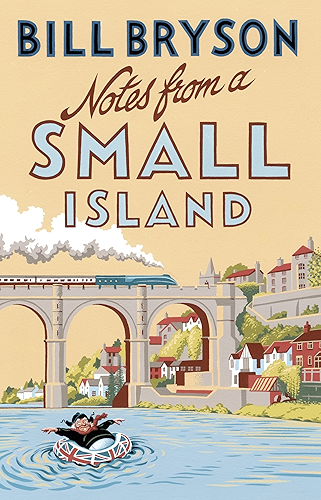 Download Notes From A Small Island: Journey Through Britain (Bryson Book 9) (English Edition) PDF
