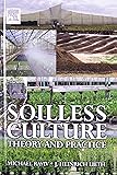 Soilless Culture: Theory and Practice,, 1 Editon
