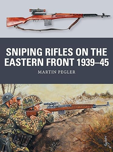 Download Sniping Rifles on the Eastern Front, 1939-45 PDF