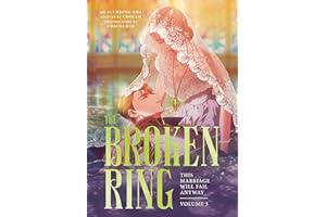 The Broken Ring, Volume 3: This Marriage Will Fail Anyway