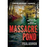 Massacre Pond: A Novel (Mike Bowditch Mysteries, 4)
