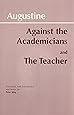 Against Academicians and the Teacher