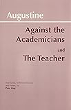 Against Academicians and the Teacher