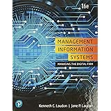 Management Information Systems: Managing the Digital Firm