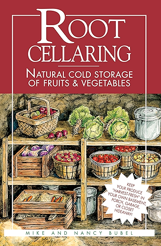Download Root Cellaring: Natural Cold Storage of Fruits & Vegetables (English Edition) PDF