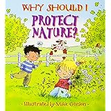 Why Should I Protect Nature? (Rise and Shine)