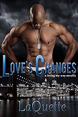 Love's Changes: A Losing My Way Novella Kindle Edition