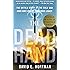 The Dead Hand: The Untold Story of the Cold War Arms Race and Its Dangerous Legacy