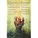 Garden of Fiends: Tales of Addiction Horror
