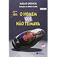 O homem que não teimava | Amazon.com.br