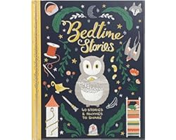 Bedtime Stories: 40 Stories & Rhymes to Share (A Treasury to Read) (Treasury to Share)