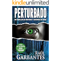 Perturbado: Un thriller de misterio y asesinos en serie (Agentes del FBI Julia Stein y Hans Freeman nº 2) (Spanish… book cover