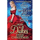 How the Dukes Stole Christmas: A Christmas Romance Anthology