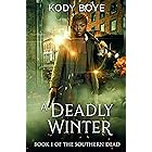 A Deadly Winter (The Southern Dead Book 1)