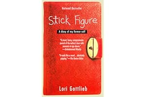 Stick Figure: A Diary of My Former Self