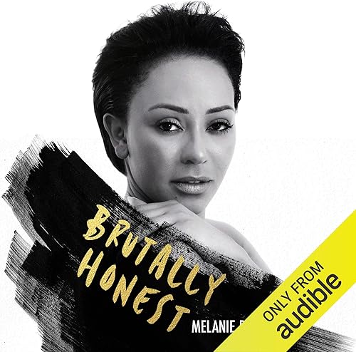 Download Brutally Honest: Mel B’s tell-all memoir PDF