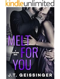 Melt for You (Slow Burn Book 2)