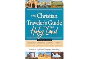 The Christian Traveler's Guide to the Holy Land