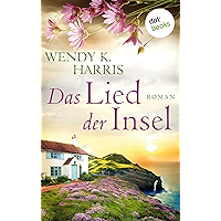 Das Lied der Insel: Isle of Wight - Teil 3: Roman (German Edition) book cover Das Lied der Insel: Isle of Wight - Teil 3: Roman (German Edition) book cover