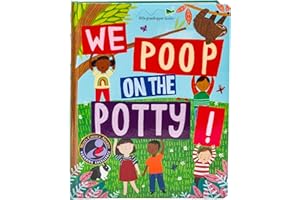 We Poop on the Potty!: Funny Potty Training Book for Toddlers | Mom's Choice Gold Award Winner | Teaches Bathroom Habits with
