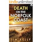 DEATH ON THE NORFOLK COAST: A chilling British crime mystery