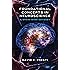 Foundational Concepts in Neuroscience: A Brain-Mind Odyssey (Norton Series on Interpersonal Neurobiology)