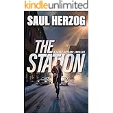 The Station (Lance Spector Thrillers Book 9)