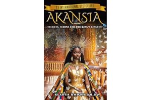 Akansia Volume 3 : Secrets, Scions And The King's Linguist