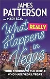 What Really Happens in Vegas: True Stories of the